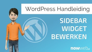 Sidebar widget bewerken - Wordpress handleiding