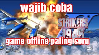 PARAH SIH INI MAH !!! STRIKERS 1945/1999 STAGE 3-4 | GAME OFFLINE TERBAIK screenshot 4