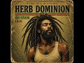 Reggae Roots 1976 [Unreleased Album] Ras Kivano – Herb Dominion