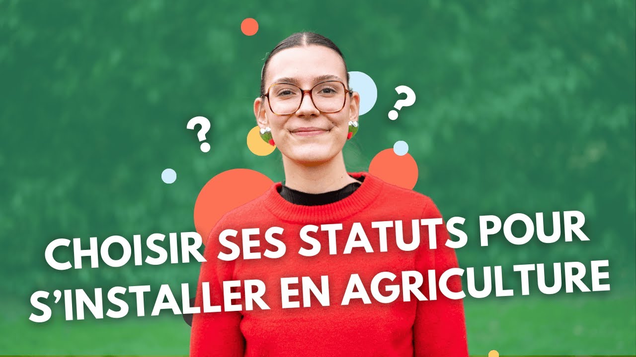 CHOISIR SES STATUTS POUR S’INSTALLER EN AGRICULTURE (SOCIAL, JURIDIQUE, FISCAL) | Ton Guide Agri