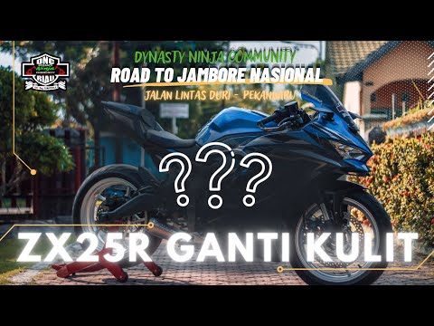 HASIL GANTI DECAL ZX25R, BAGUSKAH? | OTW JAMBORE NASIONAL DI PEKANBARU