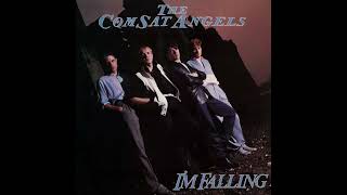 The Comsat Angels - I'm Falling (7" Version)