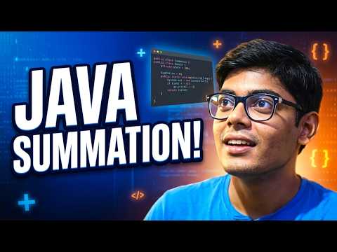 JAVA Practical Part 1 - SUMMATION OF TWO NUMBERS