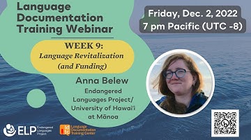 Fall 2022 Language Documentation Webinar - Week 9: Language Revitalization & Funding