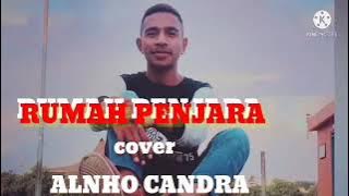 cover lagu  DANGDUT  TERBARU 2021 RUMAH  PENJARA // alnho candra