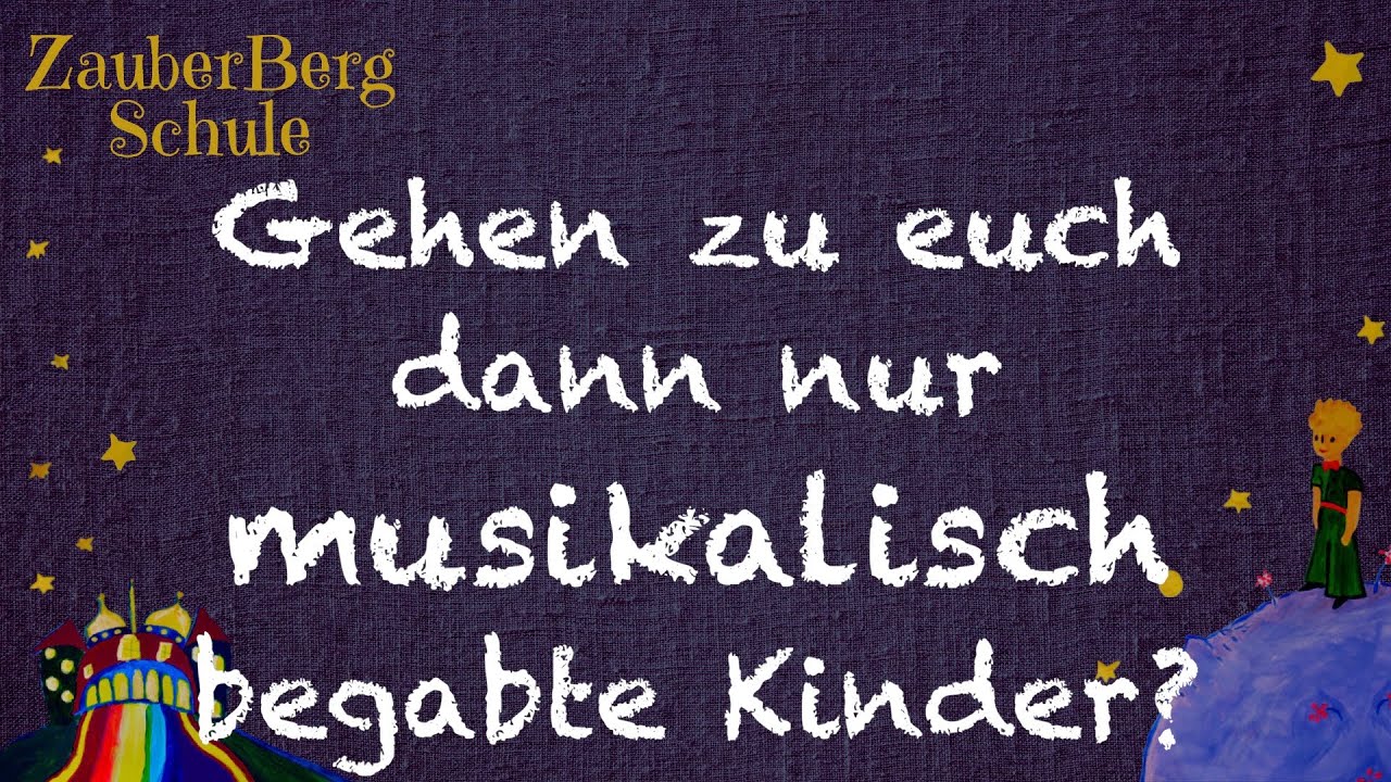 Nur musikalisch begabte Kinder ?? - FAQ Freie Grundschule ZauberBerg Karlsruhe