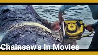 Chainsaw's In Movies