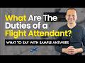 What Are The Duties of a Flight Attendant? (What NOT to Say! )