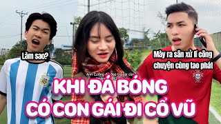 Hoàng Hôn | Khi Con Trai Đi Đá Bóng Có Con Gái Cổ Vũ