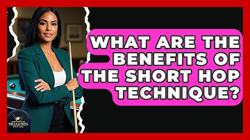What Are The Benefits Of The Short Hop Technique? - Billiards Hustlers