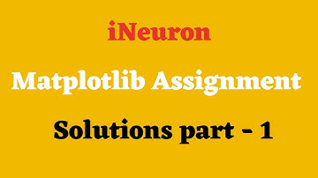 iNeuron Matplotlib Assignment Solution || Data Science