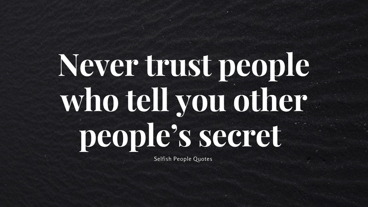 Selfish People Quotes
