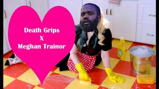 I Want Future Husbands I Need Future Husbands - Death Grips/Meghan Trainor Mashup