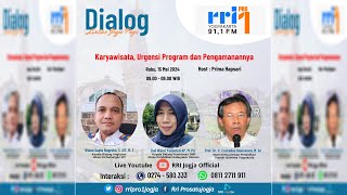 Dialog Jogja pagi ' Karyawisata, Urgensi Program dan Pengamanannya '