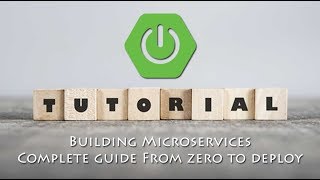 Spring Boot Tutorial | Building Microservices | Complete guide From zero to deploy
