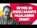 NEYMİŞ BU EMEKLİ BAHRİYE PAŞALARININ DERDİ? #EngnArdıç