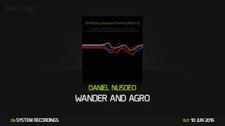 Daniel Nusdeo 'Wander and Agro'