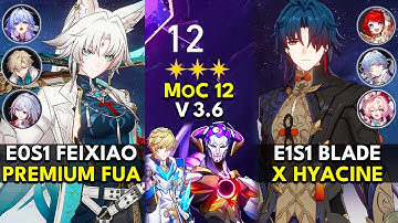 E0S1 Feixiao FUA & E1S1 Blade x Hyacine | Memory of Chaos Floor 12 (3 Stars) | Honkai: Star Rail 3.6