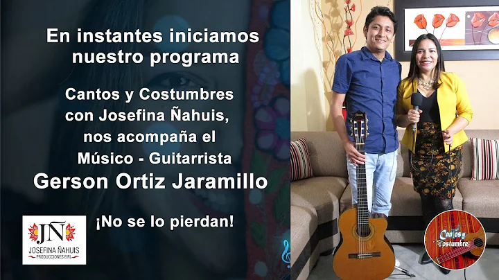 Josefina ahuis - Cantos y Costumbres presenta a  G...