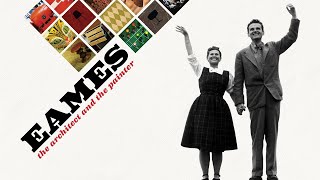 Documentario "Eames: The Architect & The Painter" (2011)