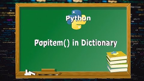 Popitem() in dictionary| How to pop the item from the dictionary?