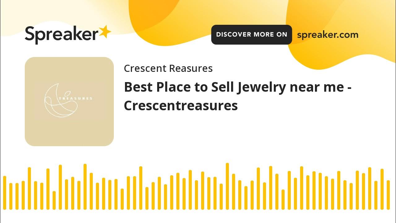 Best Place to Sell Jewelry near me Crescentreasures YouTube