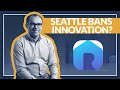 Why Does Seattle Ban Innovative Rental Start-ups?