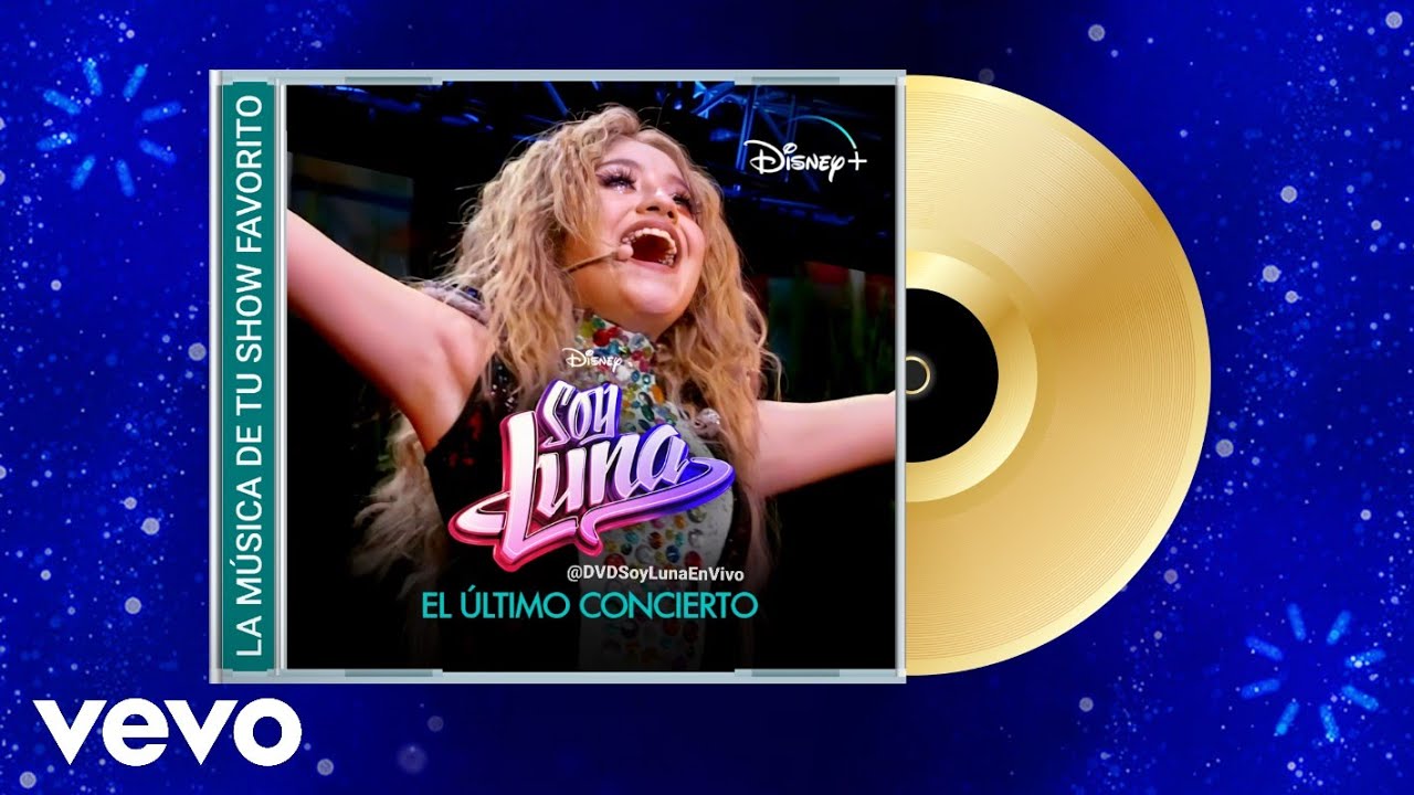 Elenco De Soy Luna - Alzo Mi Bandera (From 