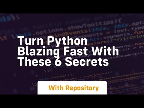 turn python blazing fast with these 6 secrets
