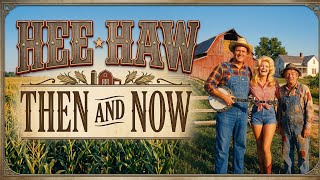 Hee Haw Cast THEN and NOW(1969-2026)