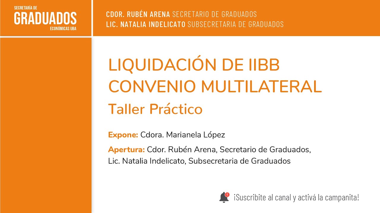 Liquidación de IIBB - Convenio Multilateral. Taller Práctico - Económicas UBA