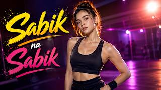 Sabik na Sabik | Cha-Cha Zumba | EchoRevolve