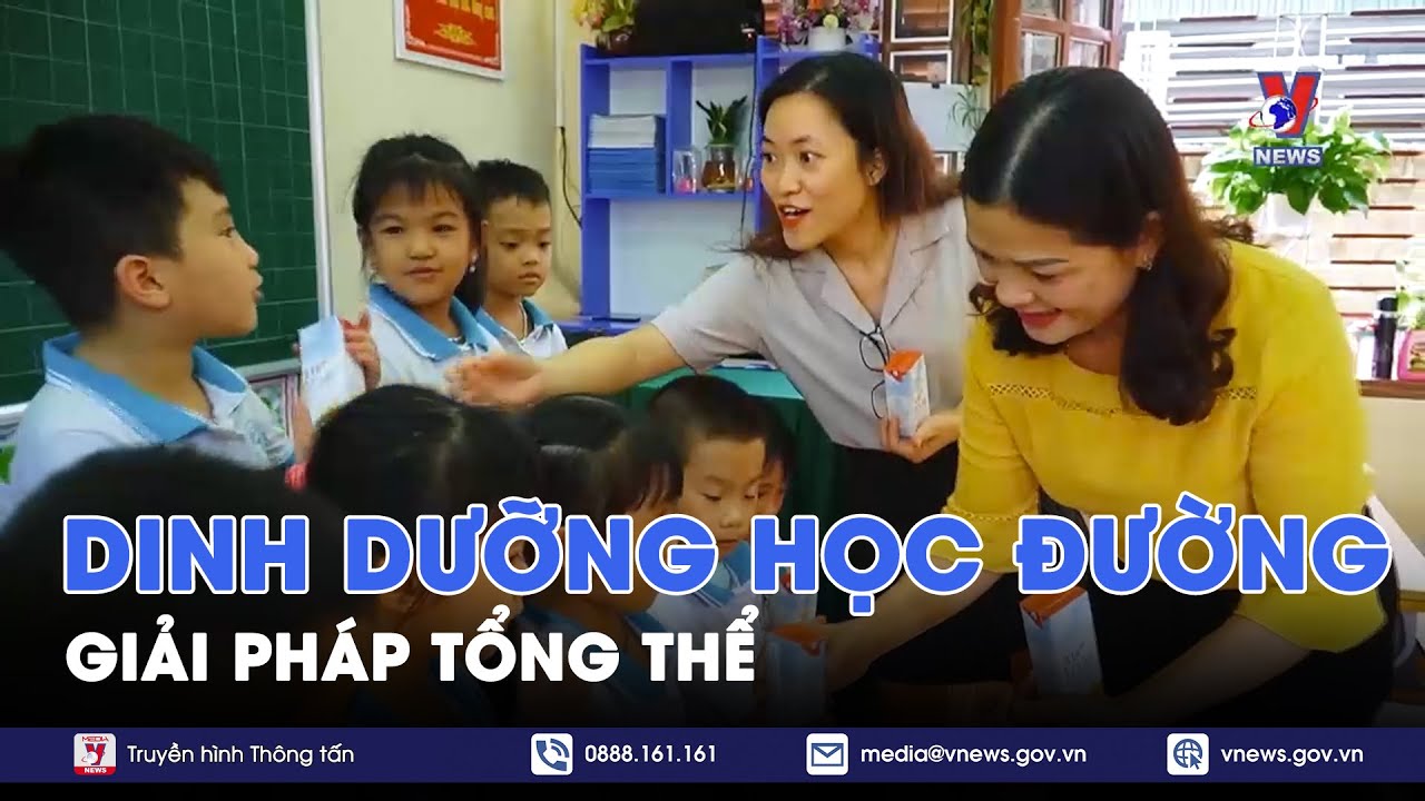 Dinh dưỡng học đường: Chìa khóa cho một Việt Nam hùng cường