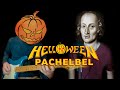 HELLOWEEN & PACHELBEL