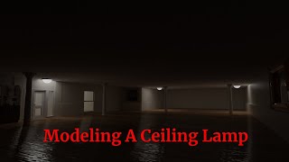 Blender Tutorial: Modeling and Shading A Ceiling Light