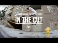 In The Cut - LA Filming Mission - Dan Lacey, Dakota Roche, Alex Donnachie and more