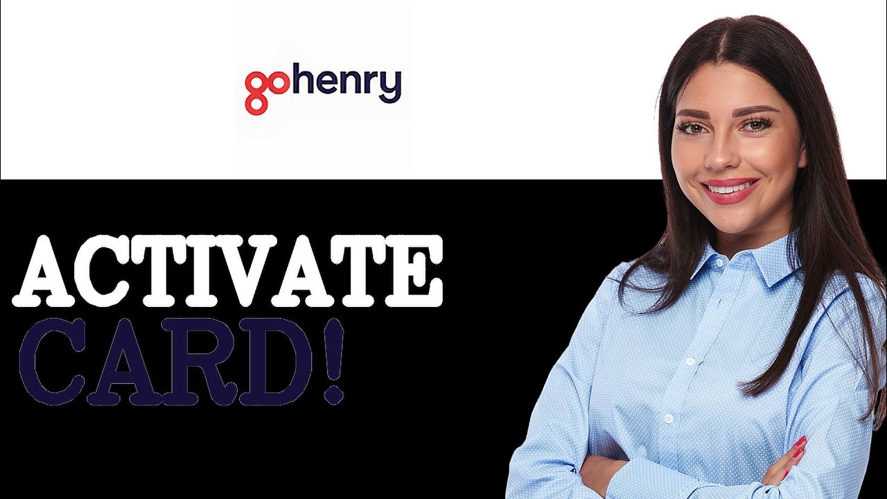 How To Link GoHenry Card Activation (2025)
