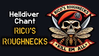 RICO'S ROUGHNECKS - Helldiver Dive Chant | Starship Troopers Battle Cry & Beat | Helldivers 2