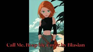 Call Me, Beep Me Cover by Blasian