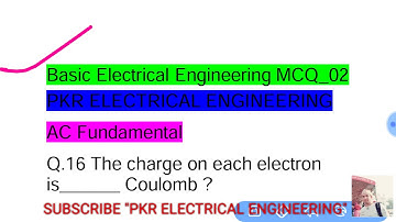 ELECTRICAL MCQ  Basic Electrical Engineering MCQ (AC Fundamental)  part -2 for all technical exams