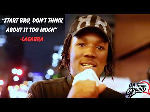 LaCabra On The Importance Of Just Starting | On The Ground