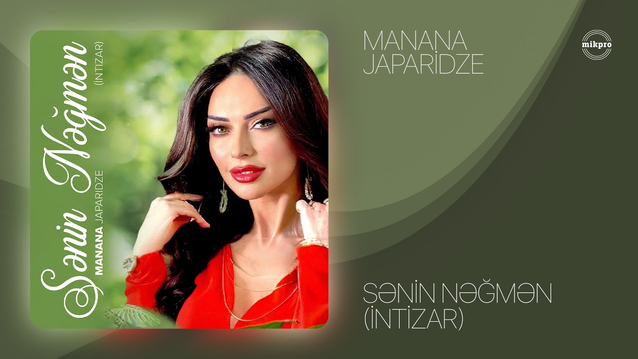 YouTube에서 Manana Japaridze — Sənin Nəğmən (İntizar) 보기 YouTube에서 Manana Japaridze — Sənin Nəğmən (İntizar) 보기