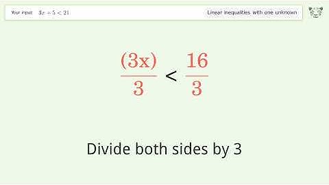 Solving Linear Inequalities: 3x+5 is Smaller Than 21