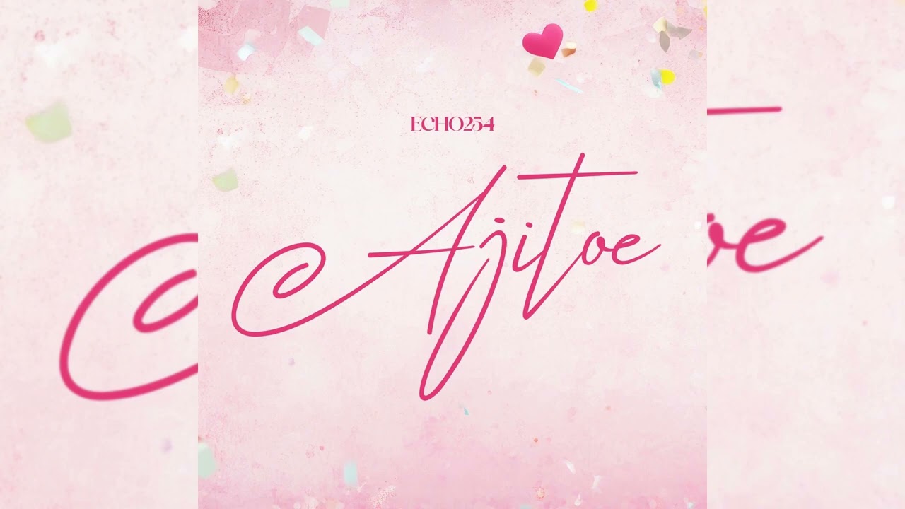 Watch Echo 254 - Ajitoe (Official Audio) on YouTube Watch Echo 254 - Ajitoe (Official Audio) on YouTube