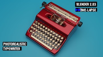 PHOTOREALISTIC 3D TYPEWRITER | TIME-LAPSE | Hard Surface Modeling | Blender 2.83