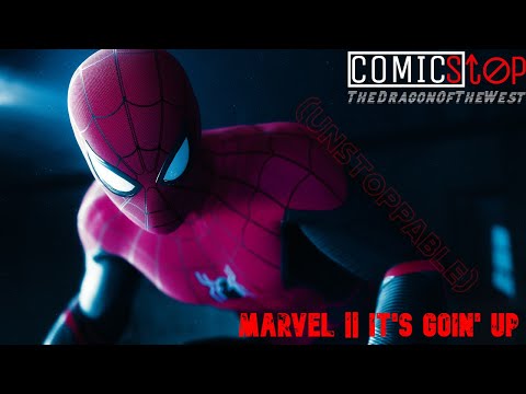 Marvel || 7kingZ   It's Goin' Up Unstoppable