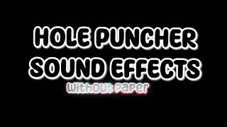 Hole puncher without paper