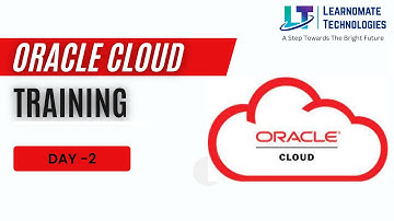 Oracle Cloud Training | Day -2 | Learnomate Technologies