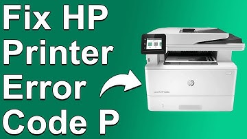 How To Fix HP Printer Error Code P - Meaning, Causes, & Solutions (Troubleshoot Easily)