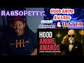 {RabSoPetty} Hood Anime Awards: Street Scholars &amp; Haters HILARIOUS REACTION